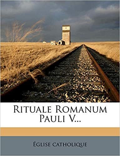 okumak Rituale Romanum Pauli V...