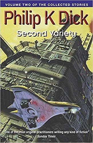 okumak Second Variety: Volume Two Of The Collected Stories (Collected Short Stories of Philip K. Dick)