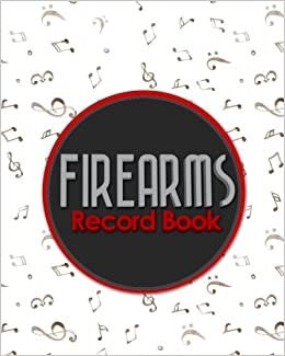 okumak Firearms Record Book: ATF Books, Firearms Log Book, C&amp;R Bound Book, Firearms Inventory Log Book, Music Lover Cover: Volume 3