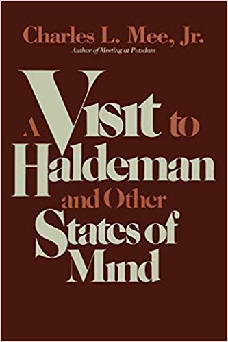 okumak A Visit to Haldeman and Other States of Mind