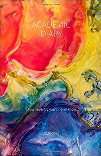 okumak Acadamic Diary 2029/2030; If you never try you’ll never know.: 2029-2030 Student Calendar with Motivational Quote +100 Pages, Perfect Size A5 fits in ... following steps; clear 4-WEEK-OVERVIEW in