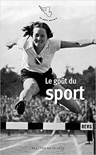 okumak Le goût du sport (Le Petit Mercure)