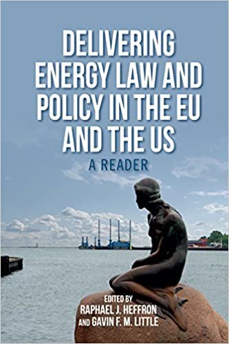 okumak Delivering Energy Law and Policy in the EU and the US: A Reader