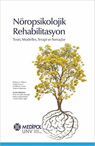 okumak Nöropsikolojik Rehabilitasyon: Teori, Modeller, Terapi ve Sonuçlar