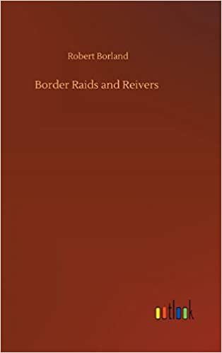 okumak Border Raids and Reivers