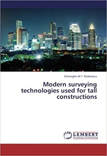 okumak Modern surveying technologies used for tall constructions