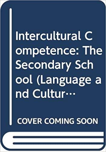 okumak Intercultural Competence: Secondary School v. 1: A New Challenge for Language Teachers and Trainers in Europe (Language &amp; Cultural Contact S.)