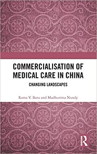 okumak Commercialisation of Medical Care in China: Changing Landscapes