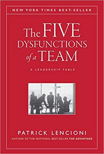 okumak The Five Dysfunctions of a Team: A Leadership Fable (J–B Lencioni Series)