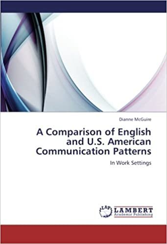 okumak A Comparison of English and U.S. American Communication Patterns: In Work Settings