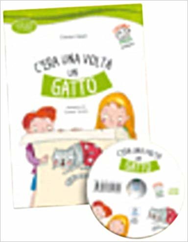 okumak C’era Una Volta un Gatto + CD (İtalyanca Okuma Kitabı) 6-8 Yaş Livello-1