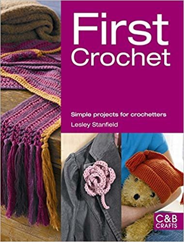 okumak First Crochet (C&amp;B Crafts) (C&amp;B Crafts (Paperback))