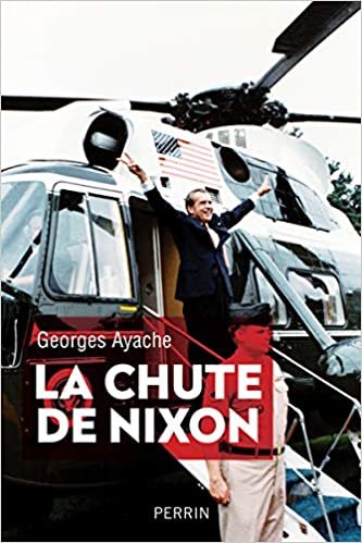 okumak La chute de Nixon