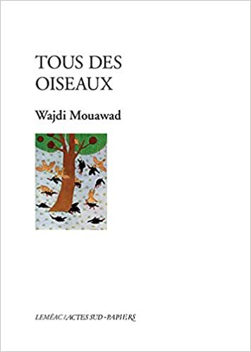 okumak Tous des oiseaux (Le Théâtre d&#39;Actes Sud-Papiers)