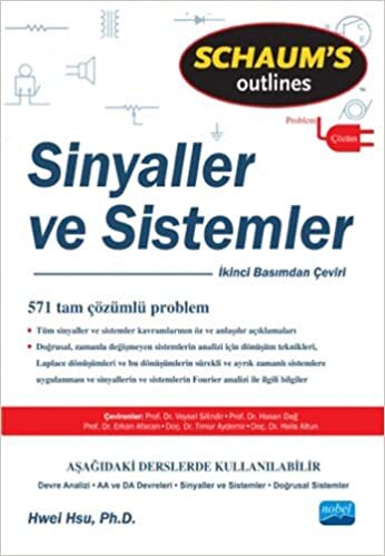 okumak Sinyaller ve Sistemler: 571 Tam Çözümlü Problem