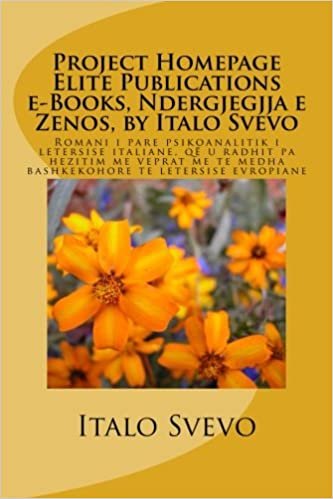 okumak Project Homepage Elite Publications e-Books, Ndergjegjja e Zenos, by Italo Svevo: Romani i pare psikoanalitik qe u radhit pa hezitim me veprat me te medha bashkekohore te letersise evropiane