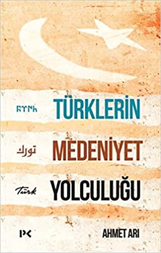 okumak Türklerin Medeniyet Yolculuğu