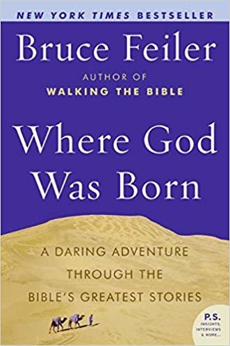 okumak Where God Was Born: A Journey Through the Bible from Eden to Babylon (P.S. (Paperback))