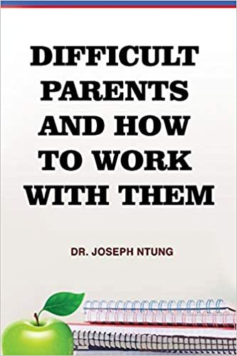 okumak Difficult Parents and How to Work With Them