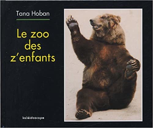 okumak Le zoo des z&#39;enfants (KALEIDOSCOPE)