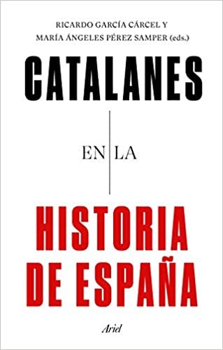 okumak Catalanes en la historia de España (ARIEL)