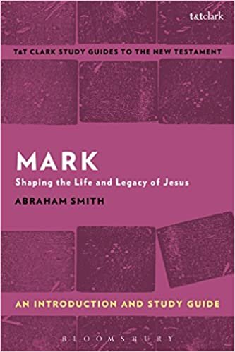 okumak Mark: An Introduction and Study Guide: Shaping the Life and Legacy of Jesus (T&amp;T Clark&#39;s Study Guides to the New Testament)