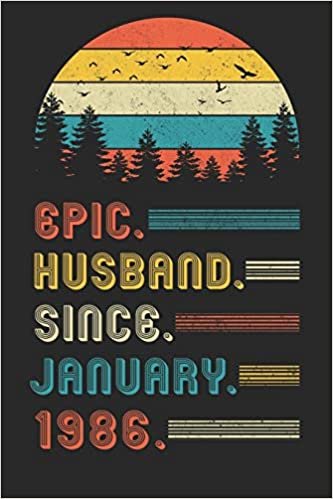 Epic Husband Since January 1986: Composition Notebook 34th Wedding Anniversary Gift for Him.