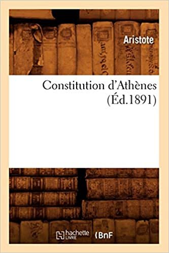 okumak Constitution d&#39;Athènes (Éd.1891) (Litterature)
