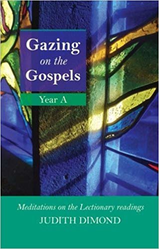 okumak Gazing on the Gospel Year A: Meditations on the Lectionary Readings