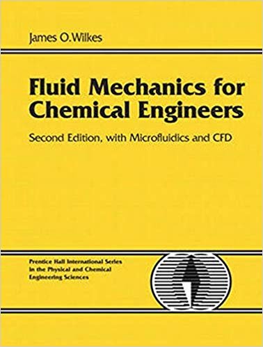 okumak Fluid Mechanics for Chemical Engineers with Microfluidics and CFD