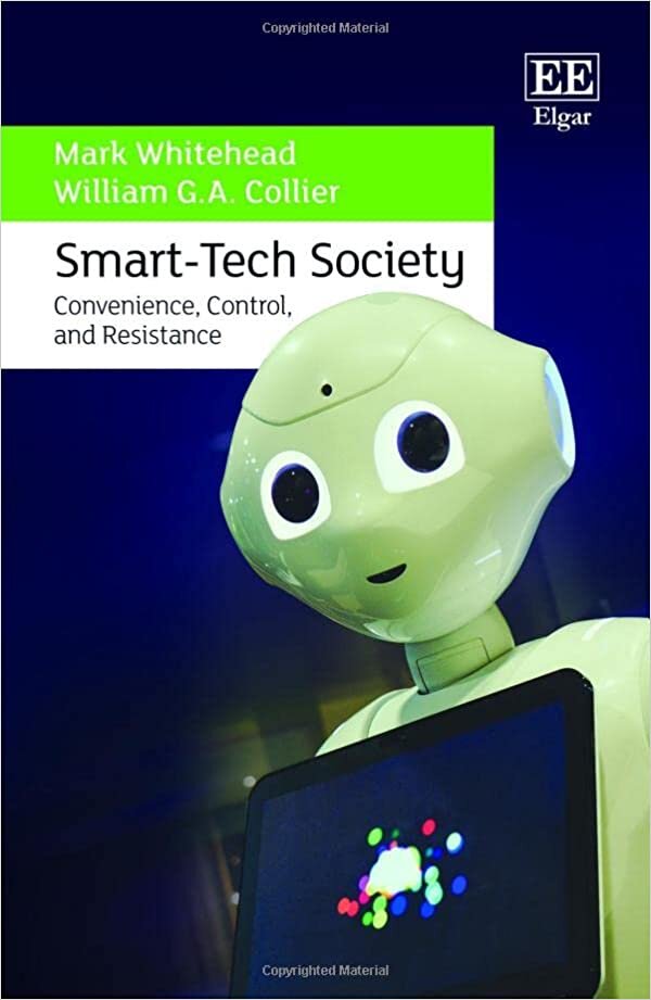 okumak Smart-Tech Society: Convenience, Control, and Resistance