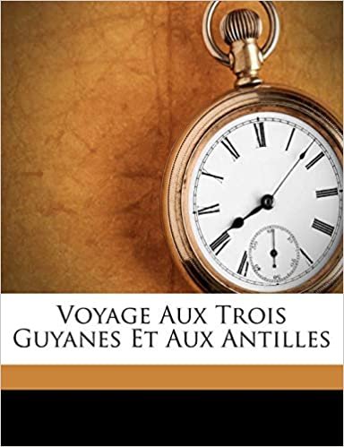 okumak Voyage Aux Trois Guyanes Et Aux Antilles