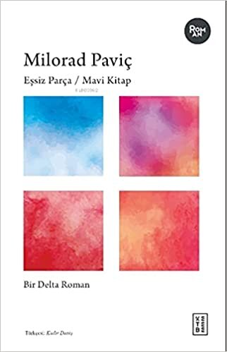okumak Eşsiz Parça / Mavi Kitap: Bir Delta Roman