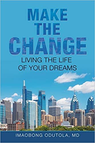 okumak Make the Change: Living the Life of Your Dreams