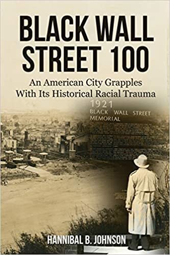 okumak Black Wall Street 100: An American City Grapples With Its Historical Racial Trauma