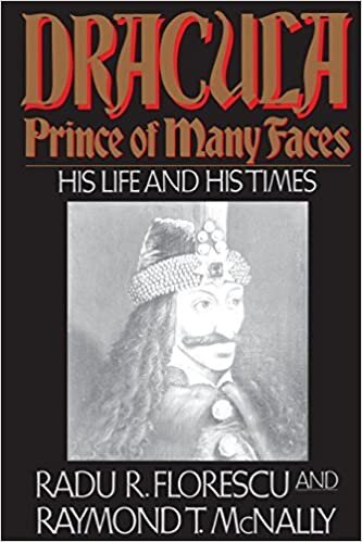 okumak Dracula, Prince of Many Faces: His Life and His Times 1st (first) Edition by Florescu, Radu R, McNally, Raymond T. (1990)