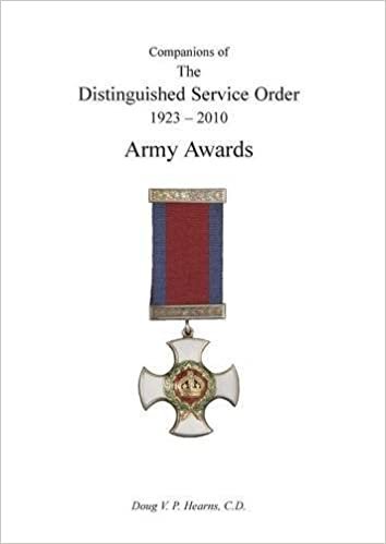 okumak COMPANIONS OF THE DISTINGUISHED SERVICE ORDER 1923-2010 Army Awards Volume Two
