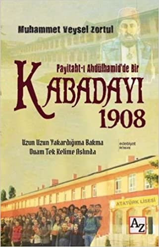 okumak Paytaht ı Abdülhamid&#39;de Bir Kabadayı 1908