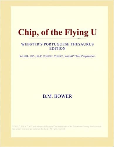 okumak Chip, of the Flying U (Webster&#39;s Portuguese Thesaurus Edition)