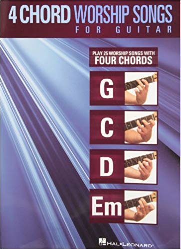okumak 4-Chord Worship Songs for Guitar: Play 25 Worship Songs with Four Chords: G-C-D-Em