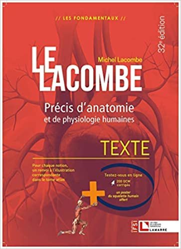 okumak Lacombe - Précis d&#39;anatomie et de physiologie humaines: Texte + Atlas - La référence incontournable en anatomie (Etudiants IFSI)
