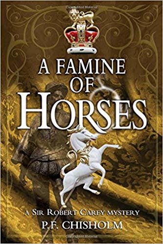 okumak A Famine of Horses: A Sir Robert Carey Mystery (Sir Robert Carey (Paperback))