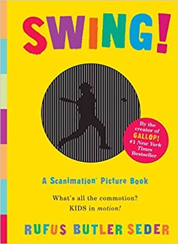 okumak Swing!: A Scanimation Picture Book