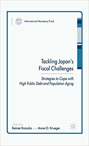 okumak Tackling Japan S Fiscal Challenges: Strategies To Cope With High Public Debt And Population Aging (Tjfcea) (Procyclicality of Financial Systems in Asia)