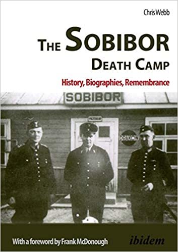okumak Sobibor Death Camp : History, Biographies, Remembrance