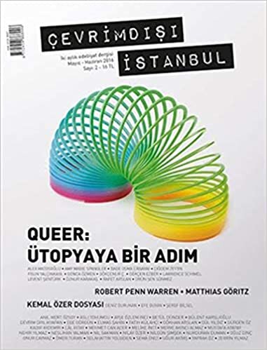 okumak Çevrimdışı İstanbul İki Aylık Edebiyat Dergisi Sayı : 2 Mayıs-Haziran 2016: Queer: Ütopyaya Bir Adım