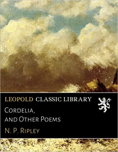 okumak Cordelia, and Other Poems