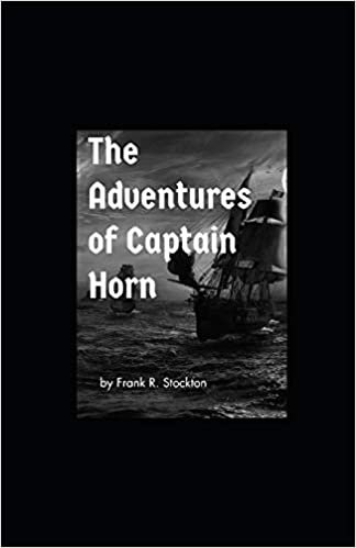 okumak The Adventures of Captain Horn illustrated