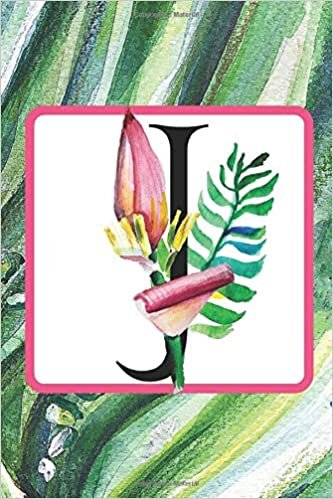 okumak J: Initial J Monogram Notebook Journal Gift for Tropical Flower Lovers (Tropical Flower Summer Breeze Journals, Band 10)