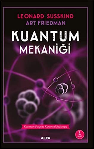 okumak Kuantum Mekaniği: Kuantum Fiziğine Kuramsal Başlangıç